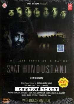 Saat Hindustani DVD-1969  Amitabh Bachchan, Utpal Dutt, Jalal Agha, Dina Pathak, Hangal, Anwar Ali, Shahnaz, Anjali, Madhu, O. P. Kohli, Vishal Deep