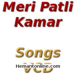 Meri Patli Kamar Mein Haath Daal De Vol 4-Songs VCD 
