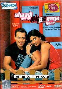 Shaadi Karke Phas Gaya Yaar DVD-2006  Salman Khan, Shilpa Shetty, Reema Lagoo, Asif Sheikh, Mohnish Behl, Shakti Kapoor, Sudha Chandran, Shoma Anand