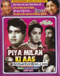Piya Milan Ki Aas 1962 VCD Manoj Kumar, Ameeta, Jeevan, Nalini Chonker, Daisy Irani