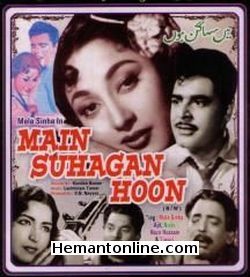 Main Suhagan Hoon-1966 VCD Mala Sinha, Ajit, Nishi, Nazir Hussain, Tiwari
