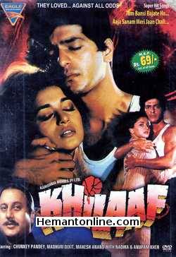 Khilaaf DVD-1991  Chunky Pandey, Madhuri Dixit, Mahesh Anand, Nadira, Anupam Kher