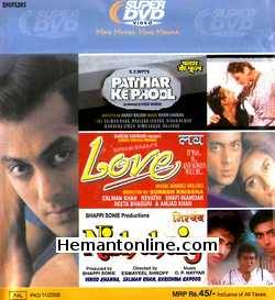 Patthar Ke Phool-Love-Nishchaiy 3-in-1 DVD Patthar Ke Phool Salman Khan, Raveena Tandon, Kiran Kumar, Manohar Singh, Reema Lagoo, Rajhans Love Salman Khan, Revathi, Shafi Inamdar, Reeta Bhaduri,