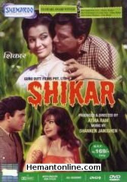 Shikar-1968 DVD Dharmendra, Asha Parekh, Sanjeev Kumar, Helen, Rehman, Johny Walker, Bela Bose