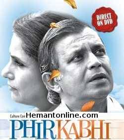 Phir Kabhi-2009 DVD Mithun Chakraborty, Dimple Kapadia, Rati Agnihotri, Gulshan Grover, Surendra Rajan