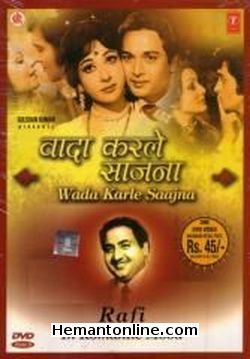 Waada Karle Saajna-Mohd Rafi-Songs DVD 