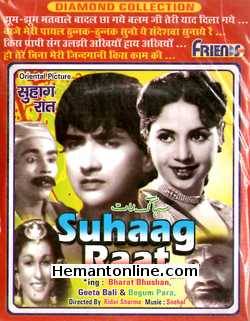 Suhaag Raat VCD-1948  Bharat Bhushan, Geeta Bali, Begum Para, Maruti