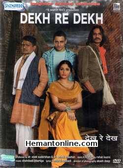 Dekh Re Dekh DVD-2009  Gracy Singh, Siddharth Koirala, Raghuvir Yadav, Vijay Raaz, Asrani, Veerendra Saxena, Monica Castelino