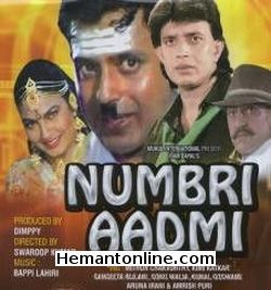 Numbri Aadmi-1991 VCD Mithun Chakraborty, Kimi Katkar, Sangeeta Bijlani, Sonu Walia, Kunal Goswami, Aruna Irani, Amrish Puri