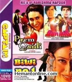 Prem Qaidi-Suhaag-Biwi No 1 3-in-1 DVD Prem Qaidi Karishma Kapoor, Harish Suhaag Ajay Devgan, Akshay Kumar, Karishma Kapoor, Nagma, Suresh Oberoi, Aruna Irani Biwi No 1 Anil Kapoor,