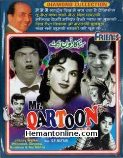 Mr Qartoon M A VCD-1958  Johny Walker, Mehmood, Shyama, Kum Kum, Raj Mehra