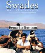 Swades-We The People DVD-2004  Shahrukh Khan, Introducing Gayatri Joshi, Kishori Ballal, Master Smith Sheth