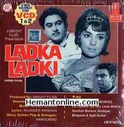 Ladka Ladki VCD-1966  Kishore Kumar, Mumtaz, I. S. Johar, Tun Tun, Leela Mishra, Gulshan Bawra, Deendayal, Bhagwan, Sujit Kumar