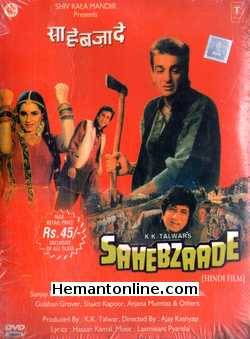 Sahebzaade DVD-1992  Sanjay Dutt, Aditya Pancholi, Neelam, Kulbhushan Kharbanda, Gulshan Grover, Shakti Kapoor, Anjana Mumtaz
