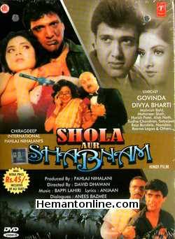 Shola Aur Shabnam DVD-1992  Govinda, Divya Bharti, Mohnish Behl, Mahaveer Shah, Harish Patel, Alok Nath, Sudha Chandran, Satyajeet, Raja Bundela, Namdeo, Reema Lagoo
