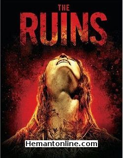 Maut Ka Khandhar-The Ruins-Hindi-2008 VCD Jonathan Tucker, Jena Malone, Laura Ramsey, Shawn Ashmore, Joe Anderson, Sergio Calderon, Jesse Ramirez, Balder Moreno, Dimitri Baveas, Patricio Almeida Rodriguez, Mario
