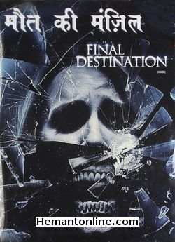Maut Ki Manzil-The Final Destination-Hindi-2009 VCD Bobby Campo, Shantel VanSanten, Nick Zano, Haley Webb, Mykelti Williamson, Krista Allen, Andrew Fiscella, Justin Welborn, Stephanie Honore, Lara Grice, Jackson Walker,