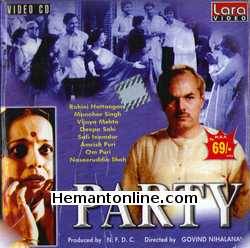 Party 1984 VCD Rohini Hattangadi, Manohar Singh, Vijaya Mehta, Deepa Sahi, Shafi Inamdar, Amrish Puri, Om Puri, Naseeruddin Shah