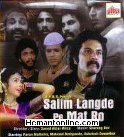 Salim Langde Pe Mat Ro-1990 VCD Pavan Malhotra, Makrand Deshpande, Ashutosh Gowariker, Rajendra Gupta, Neelima Azim, Vikram Gokhale, Surekha Sikri