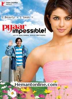 Pyaar Impossible-2010 VCD Uday Chopra, Priyanka Chopra, Dino Morea, Anupam Kher, Saidah Jules
