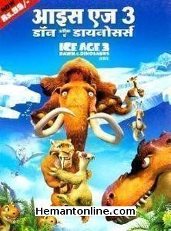 Ice Age 3-Dawn of The Dinosaurs-Hindi-2009 VCD Animated Movie