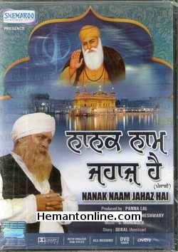 Nanak Naam Jahaz Hai DVD-1969 -Punjabi Prithviraj Kapoor, Som Dutt, Suresh, Veena, Vimmi, Nishi, David Abraham, Suresh, Ramayan Tiwari