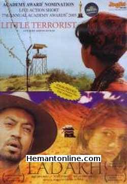 Little Terrorist-2004 -Road To Ladakh-2 in 1 DVD Little Terrorist (2004): Julfuqar Ali, Sushil Sharma, Megnaa Mehta Road To Ladakh Irfan Khan, Koel Purie, Milan Moudgill
