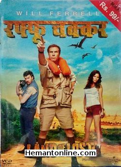 Rafoochakkar-Land of The Lost-Hindi-2009 VCD Will Ferrell, Anna Friel, Danny McBride, Jorma Taccone, John Boylan, Mattt Lauer, Bobbe J. Thompson, Sierra McCormick, Shannon Lemke, Stevie Wash Jr,