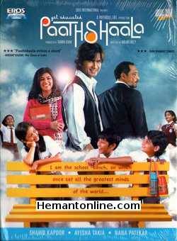 Paathshaala DVD-2010  Shahid Kapoor, Ayesha Takia, Nana Patekar, Swini Khara, Dwij Yadav, Master Ali Haji, Avika Gor, Sushant Singh, Saurabh Shukla, Nassar Abdulla, Shraddha