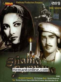 Shama Parwana DVD-1954  Shammi Kapoor, Suraiya, Bibbi Bai, Prakash, Renu Bala, Naaz