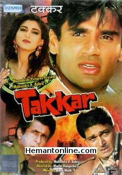 Takkar DVD-1995  Naseeruddin Shah, Sunil Shetty, Sonali Bendre, Mohan Joshi, Ishrat Ali, Archana Puran Singh, Pramod Moutho, Tiku Talsania
