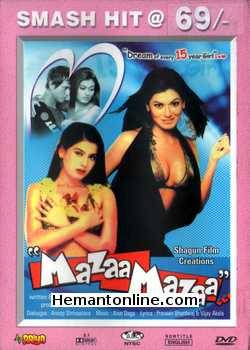 Mazaa Mazaa DVD-2005  Payal Rohatgi, Shivani Singh, Farid Amiri, Tej Sapru, Pankaj Berry, Vishwajit Pradhan