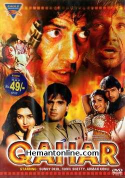 Qahar DVD-1997  Armaan Kohli, Rambha, Sonali Bendre, Sunny Deol, Sunil Shetty, Deepti Bhatnagar, Raj Babbar, Kiran Kumar, Isha Gupta, Gulshan Grover, Paresh Rawal