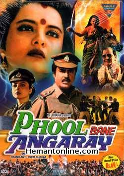Phool Bane Angaray DVD-1991  Rekha, Rajnikant, Prem Chopra, Beena, Alok Nath, Bindu, Dalip Tahil, Amita Nangia, Charan Raj, Shafi Inamdar, Parikshit Sahni