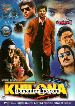 Khilona DVD-1996  Ayub Khan, Monika Bedi, Aditya Pancholi, Shakti Kapoor, Mohan Joshi, Deepak Shirke