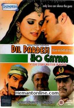 Dil Pardesi Ho Gaya DVD-2003  Introducing Kapil Jhaveri and Saloni Aswani, Amrish Puri, Ashutosh Rana, Mukesh Rishi, Prem Chopra