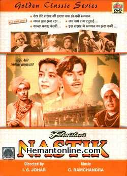 Nastik DVD-1954  Ajit, Nalini Jaywant, Raj Mehra, Leela Mishra, Ulhas