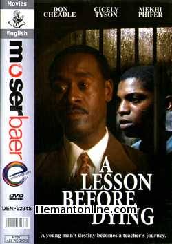 A Lesson Before Dying DVD-1999  Don Cheadle, Cicley Tyson, Mekhi Phifer, Irma P. Hall, Brent Jennings, Lisa Arrindell Anderson, Dana Ivey, Frank Hoyt Taylor
