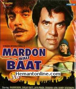 Mardon Wali Baat VCD-1988  Dharmendra, Sanjay Dutt, Jaya Prada, Shabana Azmi, Danny Denzongpa, Preeti Sapru, Pinchoo Kapoor, Deven Verma, Satish Kaul, Shammi