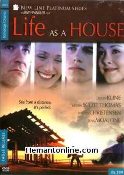 Life As A House DVD-2001  Kevin Kline, Kristin Scott Thomas, Hayden Christensen, Jena Malone, Mary Steenburgen, Mike Weinberg, Scotty Leavenworth, Ian Somerhalder, Jamey Sheridan, Scott Bakula