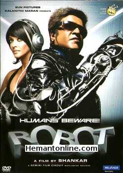 Robot DVD-2010  Rajnikant, Aishwarya Rai, Danny Denzongpa, Karunas, Santhanam, Kalabhavan Mani, Delhi Kumar, Devdarshini Chetan