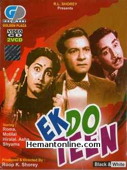 Ek Do Teen 1953 VCD Roma, Motilal, Meena Shorey, Kaushalya, Satish, Hiralal, Shyama, Asha, Manju, Yashodhara Katju, Iftekhar