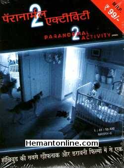 Paranormal Activity 2 VCD-2010-Hindi  David Bierend, Brian Boland, Molly Ephraim, Katie Featherston, Seth Ginsberg, Sprague Grayden, William Juan Prieto, Jackson Xenia Prieto, Micah Sloat, Vivis Cortez