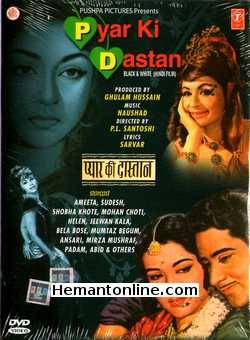 Pyar Ki Dastan DVD-1961  Sudesh, Ameeta, Shobha Khote, Mohan Choti, Helen, Jeewan Kala, Bela Bose, Mumtaz Begum, Ansari, Mirza Mushraf, Padam, Abid