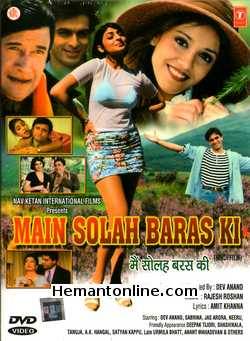 Main Solah Baras Ki 1998 DVD Dev Anand, Sabrina, Neeru, Jas Arora, Harish Patel, Mohan Joshi, Friendly Appearance Deepak Tijori, Shashikala, Tanuja, A. K. Hangal, Satyen Kappu, Urmila