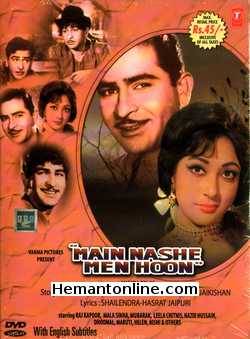Main Nashe Mein Hoon DVD-1959  Raj Kapoor, Mala Sinha, Mubarak, Leela Chitnis, Nazir Hussain, Dhumal, Maruti, Helen, Nishi
