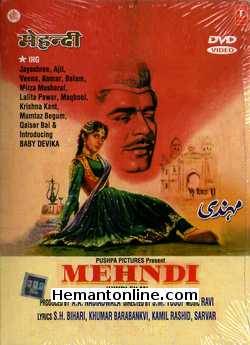 Mehndi DVD-1958  Jayashree, Ajit, Veena, Kumar, Balam, Mirza Musharaf, Lalita Pawar, Maqbool, Krishna Kant, Mumtaz Begum, Qaiser Bai, Introducing Baby Devika