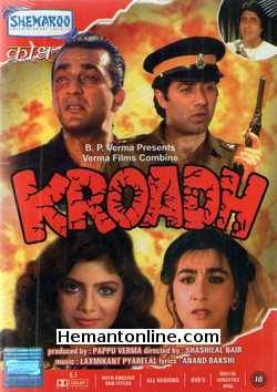 Kroadh DVD-1990  Sunny Deol, Sanjay Dutt, Amrita Singh, Sonam, Anupam Kher, Rohini Hattangadi, Pallavi Joshi, Tinu Verma, Jagdeep, Paresh Rawal, Amitabh Bachchan (Special Appearance)