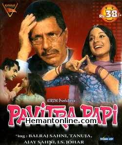 Pavitra Papi VCD-1970  Balraj Sahni, Tanuja, Ajay Sahni (Parikshit Sahni), I. S. Johar, Achala Sachdev, Manorama, Jagdish Raaj, Indu Shivraj, Baby Neetu Singh, Jaishri T.,