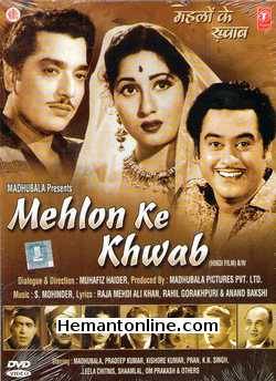 Mehlon Ke Khwab DVD-1960  Pradeep Kumar, Madhubala, Kishore Kumar, Pran, K. N. Singh, Om Prakash, Leela Chitnis, Shaamlal